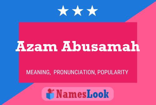 ملصق اسم Azam Abusamah