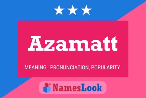 ملصق اسم Azamatt