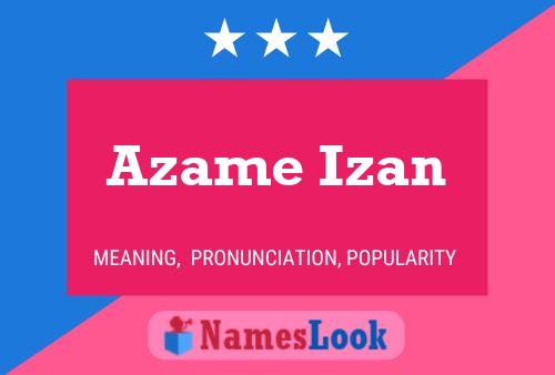 ملصق اسم Azame Izan