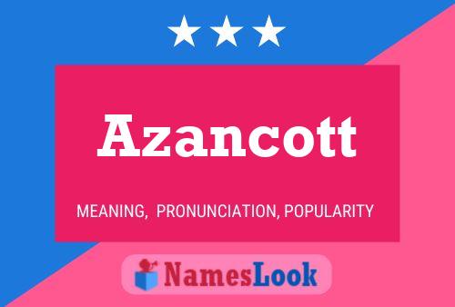 ملصق اسم Azancott