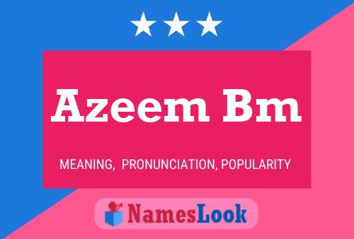 ملصق اسم Azeem Bm