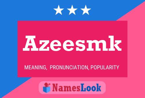 ملصق اسم Azeesmk