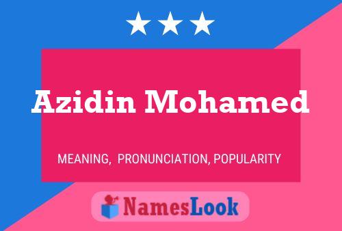 ملصق اسم Azidin Mohamed