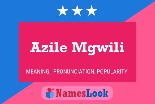 ملصق اسم Azile Mgwili