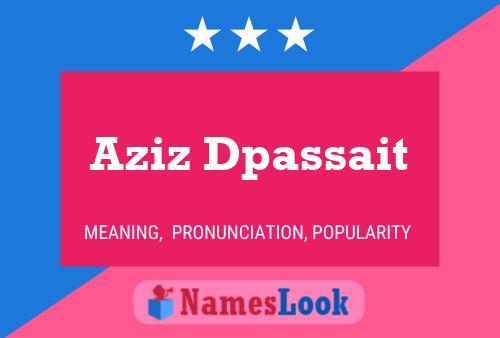 ملصق اسم Aziz Dpassait