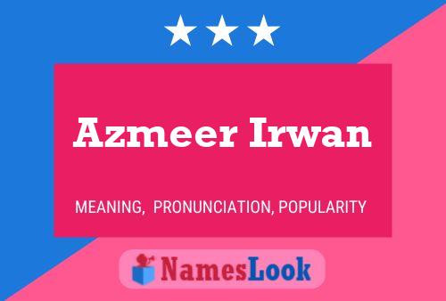 ملصق اسم Azmeer Irwan