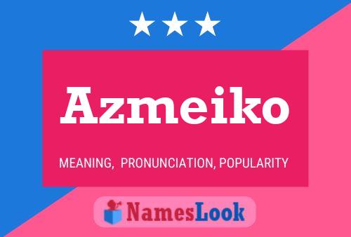 ملصق اسم Azmeiko