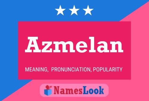 ملصق اسم Azmelan