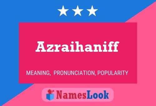 ملصق اسم Azraihaniff