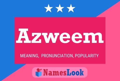 ملصق اسم Azweem