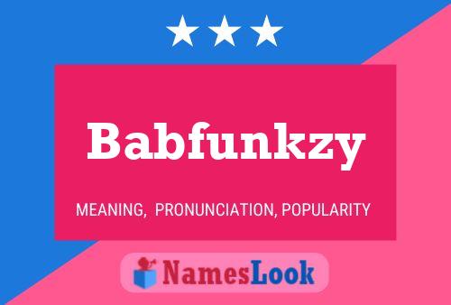 ملصق اسم Babfunkzy