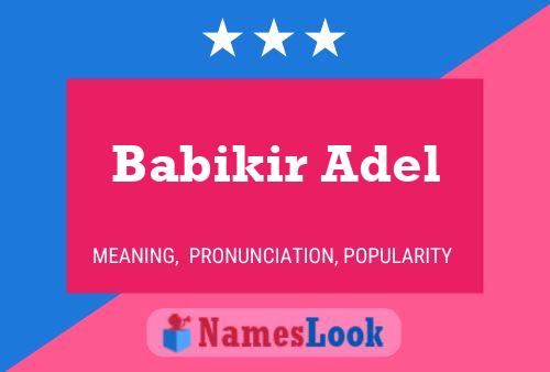 ملصق اسم Babikir Adel