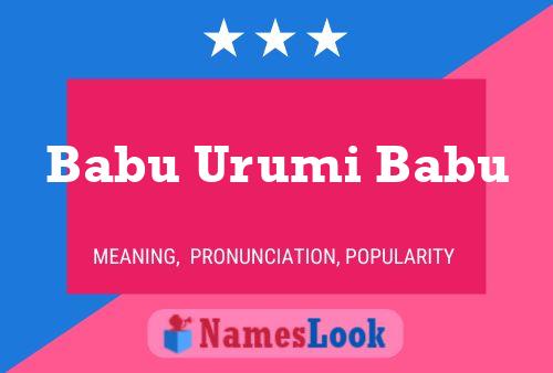 ملصق اسم Babu Urumi Babu