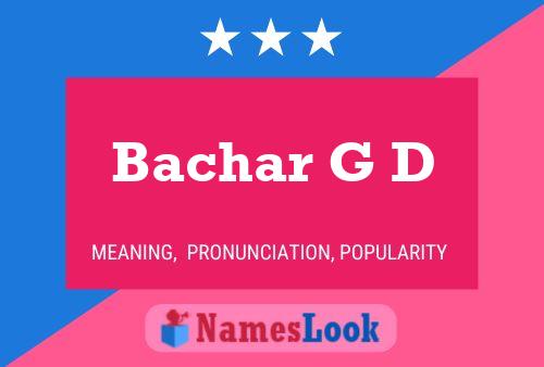 ملصق اسم Bachar G D