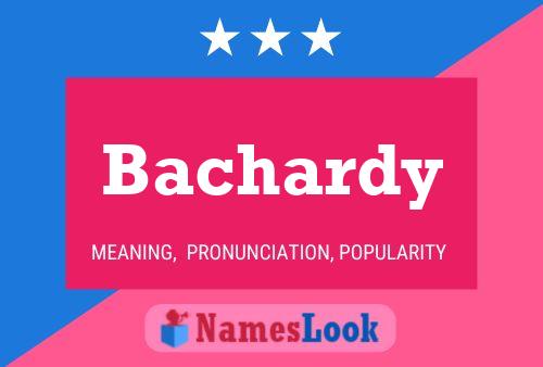 ملصق اسم Bachardy