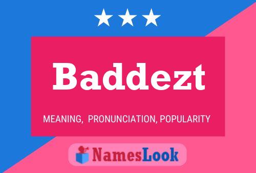 ملصق اسم Baddezt