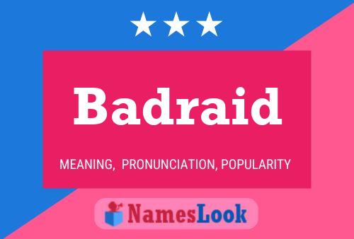 ملصق اسم Badraid