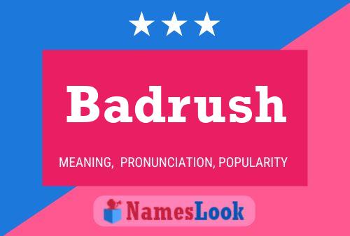 ملصق اسم Badrush