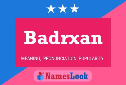 ملصق اسم Badrxan