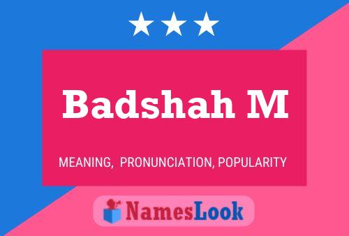 ملصق اسم Badshah M