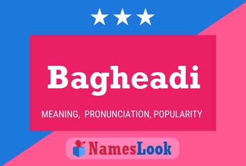 ملصق اسم Bagheadi