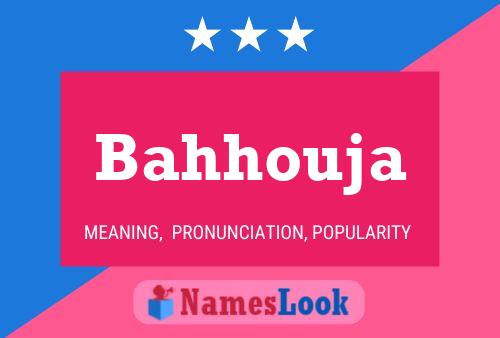 ملصق اسم Bahhouja