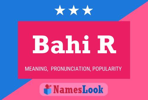 ملصق اسم Bahi R