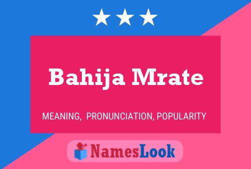 ملصق اسم Bahija Mrate