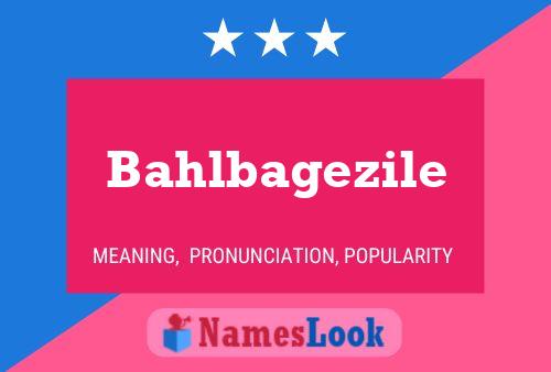 ملصق اسم Bahlbagezile