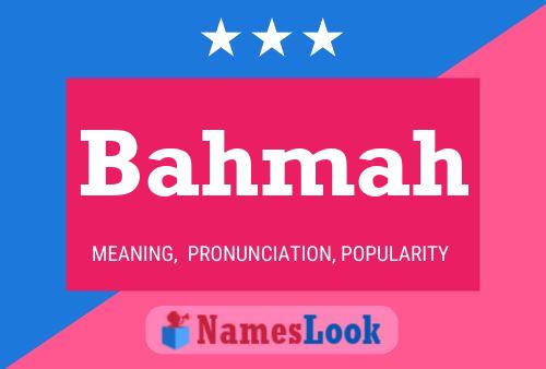 ملصق اسم Bahmah