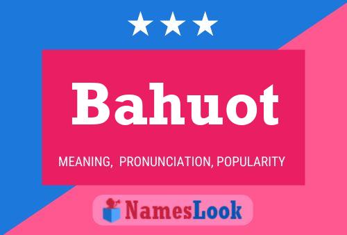 ملصق اسم Bahuot