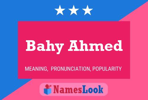 ملصق اسم Bahy Ahmed