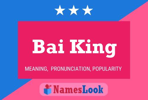 ملصق اسم Bai King