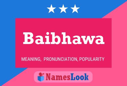 ملصق اسم Baibhawa