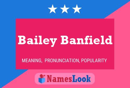 ملصق اسم Bailey Banfield