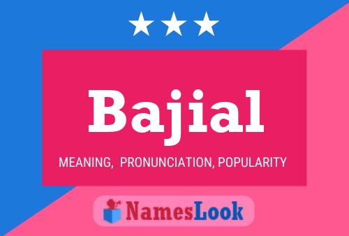 ملصق اسم Bajial