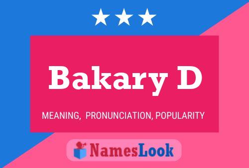 ملصق اسم Bakary D