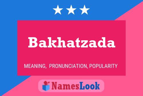 ملصق اسم Bakhatzada