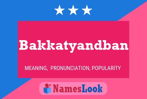 ملصق اسم Bakkatyandban