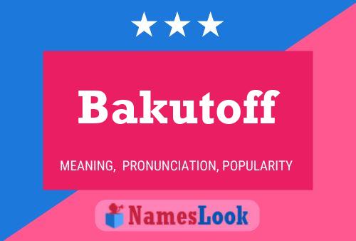 ملصق اسم Bakutoff