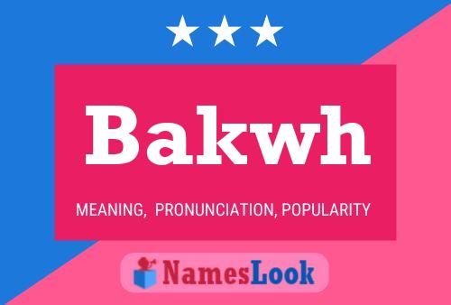 ملصق اسم Bakwh