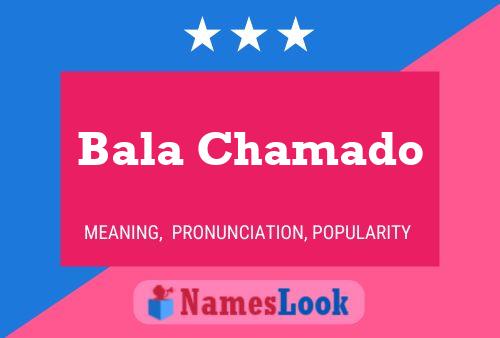 ملصق اسم Bala Chamado