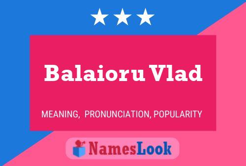 ملصق اسم Balaioru Vlad