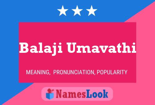 ملصق اسم Balaji Umavathi