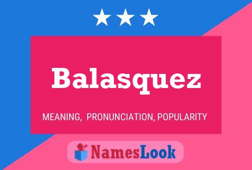 ملصق اسم Balasquez