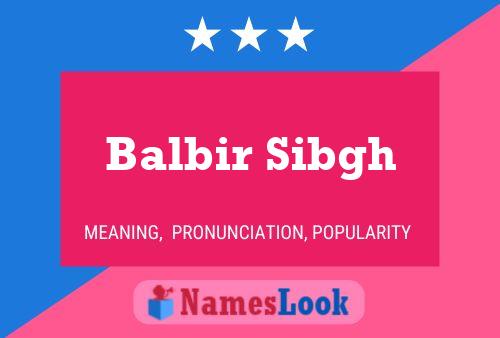 ملصق اسم Balbir Sibgh