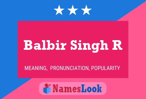 ملصق اسم Balbir Singh R