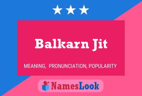 ملصق اسم Balkarn Jit