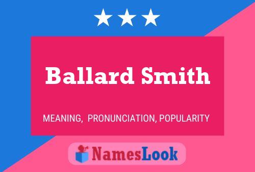 ملصق اسم Ballard Smith