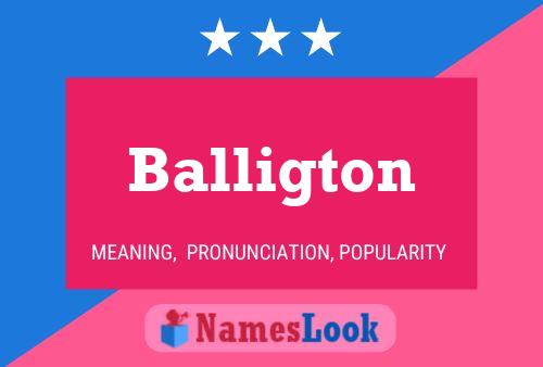 ملصق اسم Balligton